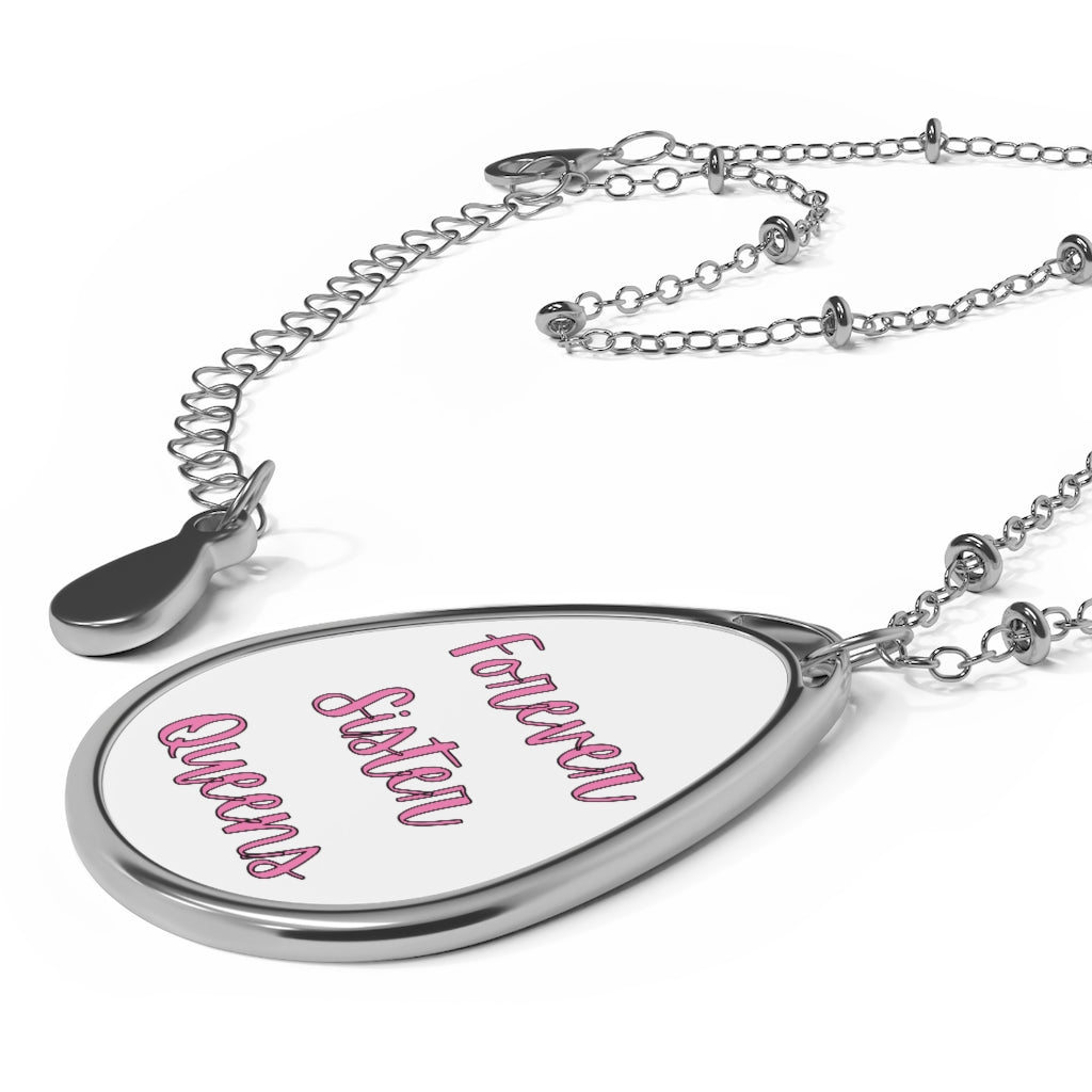 Forever Sister Queens - Oval Necklace